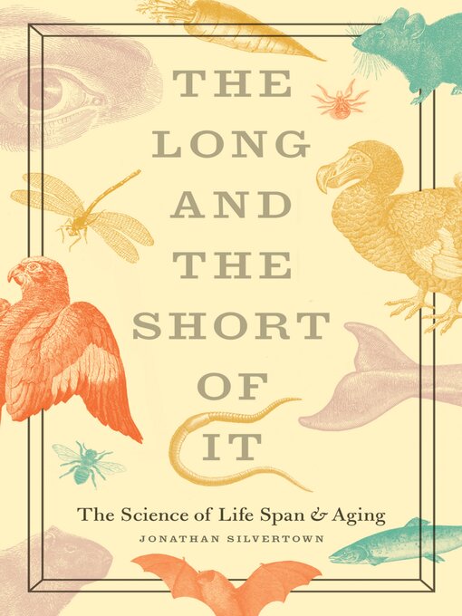 Title details for The Long and the Short of It by Jonathan Silvertown - Available